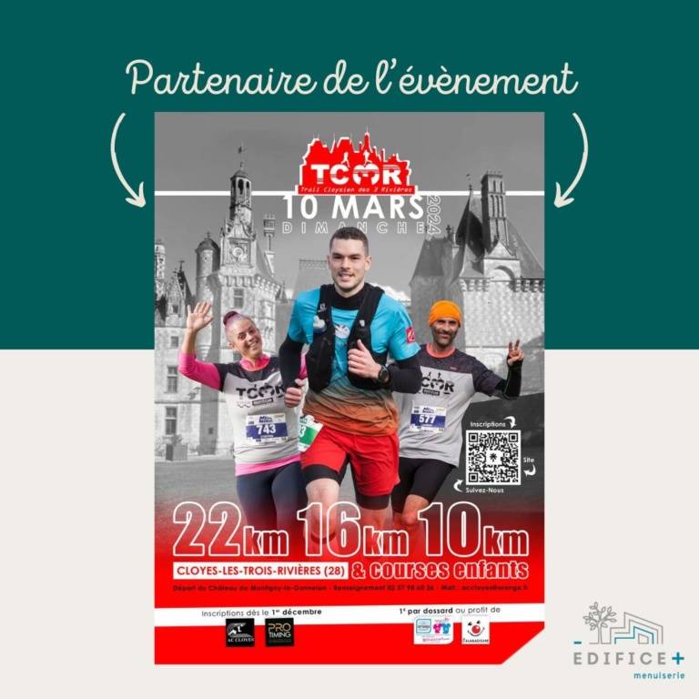 EDIFICEPLUS MENUISERIE, votre menuisier sur Chateaudun est partenaire du trail de Cloyes les 3 Rivières